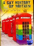 Cook, Dr Matt (Birkbeck, University of London, UK), Mills, Robert, Trumbach, Randolph, Cocks, H.G. - A Gay History of Britain