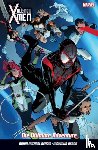 Bendis, Brian Michael - All New X-Men Vol. 6: The Ultimate Adventure