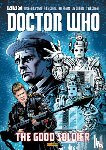 Abnett, Dan, Cornell, Paul - Doctor Who: The Good Soldier