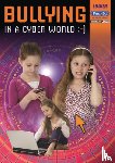 Prim-Ed Publishing - Bullying in the Cyber Age Lower