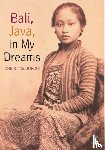 Jordis, Christine - Bali, Java in My Dreams