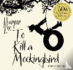 Lee, Harper - To Kill A Mockingbird