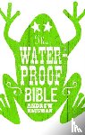 Kaufman, Andrew - The Waterproof Bible
