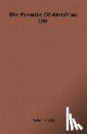 Croly, Herbert - The Promise Of American Life