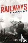 Bradley, Simon - The Railways