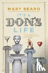 Beard, Professor Mary - It's a Don's Life