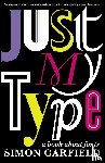 Garfield, Simon - Just My Type