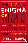 Harvey, David - The Enigma of Capital