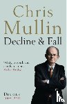 Mullin, Chris - Decline & Fall