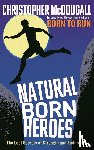 McDougall, Christopher - Natural Born Heroes