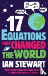 Stewart, Ian - Seventeen Equations that Changed the World
