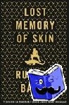 Banks, Russell (President) - Lost Memory of Skin