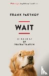 Partnoy, Frank - Wait