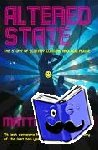 Collin, Matthew - Altered State - The Story of Ecstasy Culture and Acid House