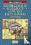 Yorke, Trevor - Georgian and Regency Houses Explained