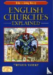 Yorke, Trevor - English Churches Explained