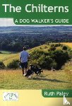 Paley, Ruth - The Chilterns: A Dog Walker's Guide