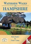 Battle, Nick - Waterside Walks in Hampshire