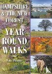 Fletcher, Vicky - Hampshire & The New Forest Year Round Walks