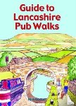 Burton, Nick - Guide to Lancashire Pub Walks