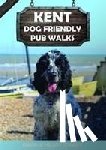 Staines, David & Hilary - Kent Dog Friendly Pub Walks