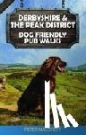 Naldrett, Peter - Derbyshire & the Peak District Dog Friendly Pub Walks