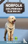 Youngman, Angela - Norfolk Dog Friendly Pub Walks