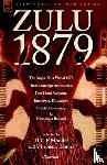 Moodie, DC F. - Zulu 1879 - The Anglo-Zulu War of 1879 from Contemporary Sources