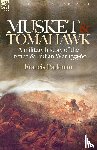 Parkman, Francis - Musket & Tomahawk