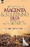 Wylly, Harold Carmichael - The Campaign of Magenta and Solferino 1859