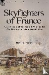 Farre, Henry - Skyfighters of France