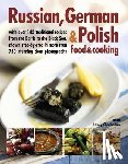 Chamberlain Lesley - Russian, German & Polish Food & Cooking