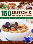Moor, Janny De - 150 Dutch & Belgian Food & Cooking