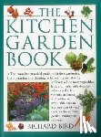 Bird, Richard - The Kitchen Garden Book