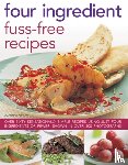 Farrow Joanna - Four Ingredient Fuss-free Recipes