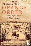 Curran, Daragh - The Rise and Fall of the Orange Order during the Famine