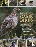 Williams, Beth - Rearing Game Birds and Gamekeeping