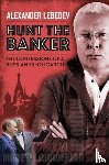 Lebedev, Alexander - Hunt the Banker