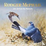 McPhail, Rodger (Professional Artist) - Rodger McPhail - An Artist by Nature