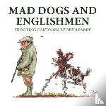 Parry, Bryn - Mad Dogs and Englishmen