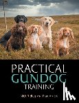 Ridley, Nick, Ardley, Fran - Practical Gundog Training