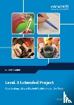 Taylor, John, Swinbank, Elizabeth - Level 3 Extended Project Student Guide