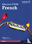 Bell, Clive, Beckett, Gill, Mclachlan, Anneli - Edexcel GCSE French Higher Student Book