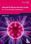 Tuggey, Tim, Laird, Richard, Anning, Pauline, Bridgeman, Keith - Edexcel AS Physics Revision Guide