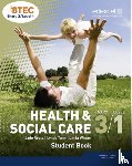 Roots, Jade, Tann, Lynda, Winter, Linda - BTEC Entry 3/Level 1 Health and Social Care Student Book
