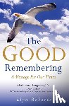 Roberts, Llyn - The Good Remembering