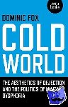 Fox, Dominic - Cold World