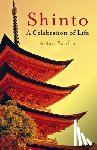 Rankin, Aidan - Shinto: A celebration of Life