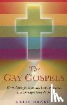 Sharpe, Keith - Gay Gospels, The – Good News for Lesbian, Gay, Bisexual, and Transgendered People