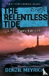 Meyrick, Denzil - The Relentless Tide